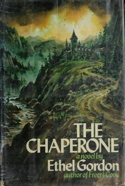Cover of The Chaperone by Ethel Edison Gordon