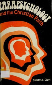 Front cover of Parapsychology and the Christian faith by Charles E. Cluff