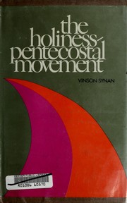 Cover of The Holiness-Pentecostal movement in the United States by Vinson Synan