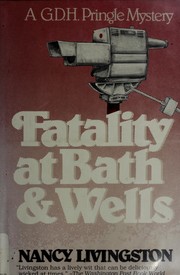 Front cover of Fatality at Bath & Wells by Nancy Livingston