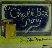 Cover of The chalk box story by Don Freeman