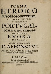 Front cover of Poema heroico vitorioso successo, e gloriosa vitoria do exercito de Portugal, sobre a hostilidade da cidade de Evora neste anno de 1663 by João de São Francisco
