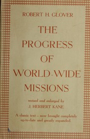 Front cover of The progress of world-wide missions by Robert Hall Glover