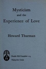 Front cover of Mysticism and the experience of love by Howard Thurman