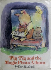 Front cover of Pig Pig and the magic photo album by David M. McPhail