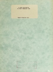 Front cover of A laser velocimeter to study turbulent flow by Robert Blakely Yule