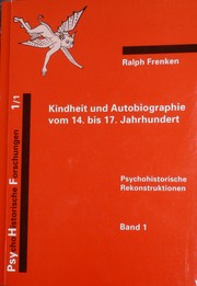 Cover of Kindheit und Autobiographie vom 14. bis 17. Jahrhundert by Ralph Frenken