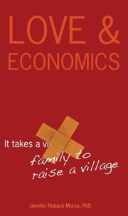 Front cover of Love & Economics by Jennifer Roback Morse