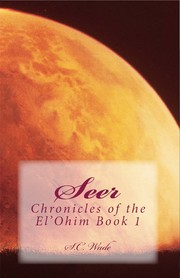 Front cover of Seer Book 1 of the Chronicles of the EL'ohim by S.C. Wade