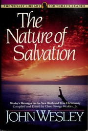 Front cover of The nature of salvation by John Wesley