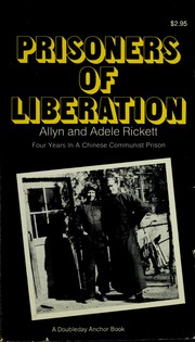 Front cover of Prisoners of liberation by W. Allyn Rickett