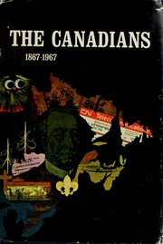 Cover of The Canadians, 1867-1967 by J. M. S. Careless