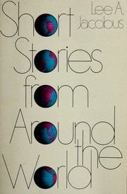 Front cover of Short stories from around the world by Lee A. Jacobus