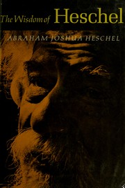 Cover of The wisdom of Heschel by Abraham Joshua Heschel