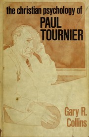 Front cover of The Christian psychology of Paul Tournier by Gary R. Collins