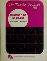 Cover of Producing plays for children by Johnson, Richard C.