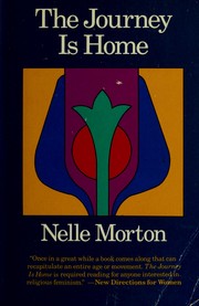 Cover of The journey is home by Nelle Morton