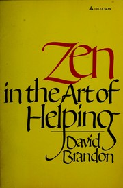 Front cover of Zen in the art of helping by David Brandon