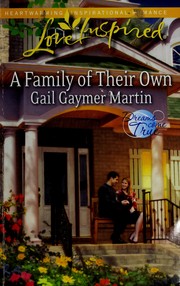 Cover of A family of their own by Gail Gaymer Martin