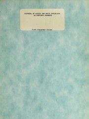 Front cover of Disposal of excess and waste explosives in confined chambers by Frank Alexander Visted