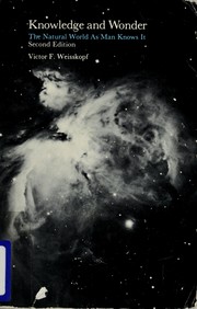 Front cover of Knowledge and wonder by Victor F. Weisskopf
