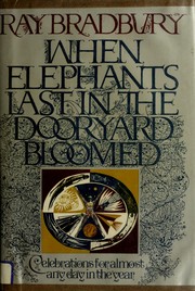 Front cover of When elephants last in the dooryard bloomed by Ray Bradbury