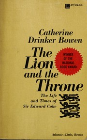 Cover of The lion and the throne by Catherine Drinker Bowen