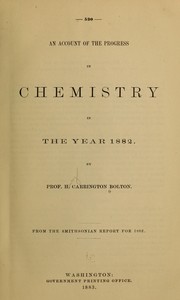 Cover of An account of the progress in chemistry in the year [1882-1886] by Henry Carrington Bolton