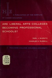 Cover of Are liberal arts colleges becoming professional schools? by Earl James McGrath