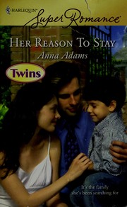 Front cover of Her Reason To Stay by Anna Adams