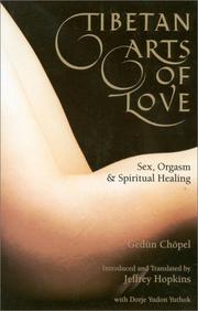 Front cover of Tibetan Arts of Love by Gendum Chopel