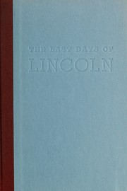 Front cover of The last days of Lincoln by Mark Van Doren
