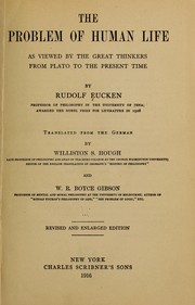 Front cover of The problem of human life as viewed by the great thinkers from Plato to the present time by Rudolf Eucken