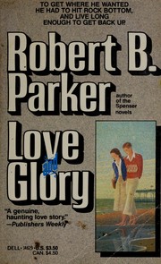 Cover of Love and glory by Robert B. Parker