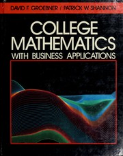 Cover of College mathematics with business applications by David Groebner