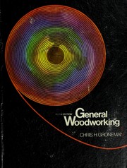 Cover of General woodworking by Chris Harold Groneman