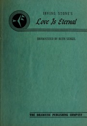 Front cover of Irving Stone's Love is eternal by Ruth Sergel