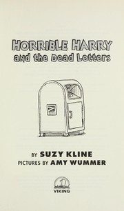 Front cover of Horrible Harry and the dead letters by Suzy Kline