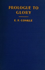 Cover of Prologue to glory by E. P. Conkle