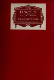 Front cover of Lincoln, and others by Thomas Curtis Clark