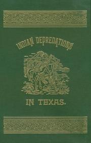 Front cover of Indian depredations in Texas by J. W. Wilbarger
