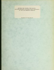 Front cover of Neutron form factors from elastic electron-deuteron scattering ratio experiments at very low momentum transfers by Raymond William Berard