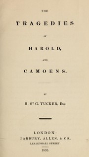 Cover of The tragedies of Harold, and Camoens by Henry St. George Tucker