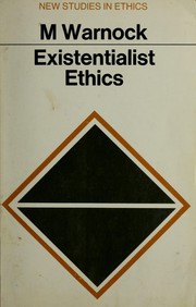 Cover of Existentialist ethics by Mary Warnock