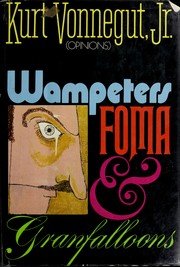 Front cover of Wampeters, Foma & Granfalloons (opinions) by Kurt Vonnegut