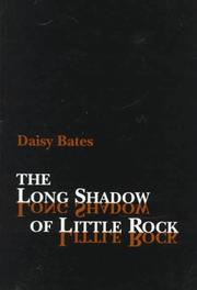 Front cover of The long Shadoe of Little Rock by Daisy Bates