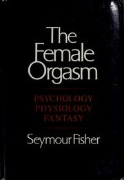 Front cover of The female orgasm by Seymour Fisher