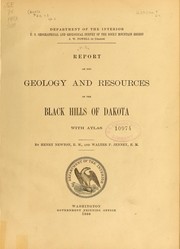 Front cover of Report on the geology and resources of the Black Hills of Dakota by Henry Newton