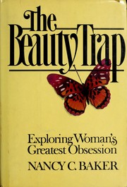 Cover of The beauty trap by Nancy C. Baker