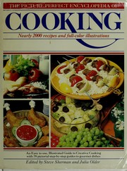 Cover of The Picture perfect encyclopedia of cooking by Steve Sherman